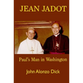 Jean Jadot: Paul's Man in Washington