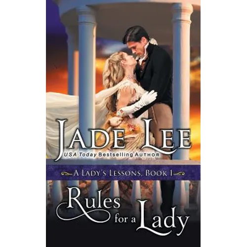 Rules for a Lady (A Lady's Lessons, Book 1)