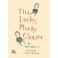 The Lucky, Plucky Chairs