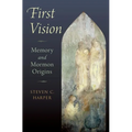 First Vision: Memory and Mormon Origins