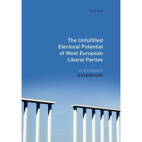 The Unfulfilled Electoral Potential of West European Liberal Parties