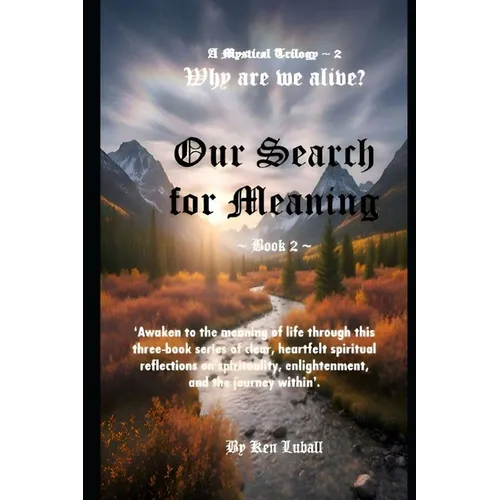 Our Search for Meaning - Book 2