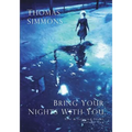 Bring Your Nights With You - Volume One: New and Selected Poems, 1975-2015