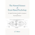 The Natural Science Of Event-Based Psychology