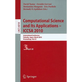 Computational Science and Its Applications--ICCSA 2010