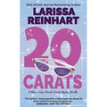 20 Carats: A Maizie Albright "Between Cases" Romantic Comedy Mystery Novella