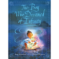 The Boy Who Dreamed of Infinity: A Tale of the Genius Ramanujan