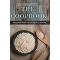 The Coopbook: Wholesome Meals for your Flock, and More!