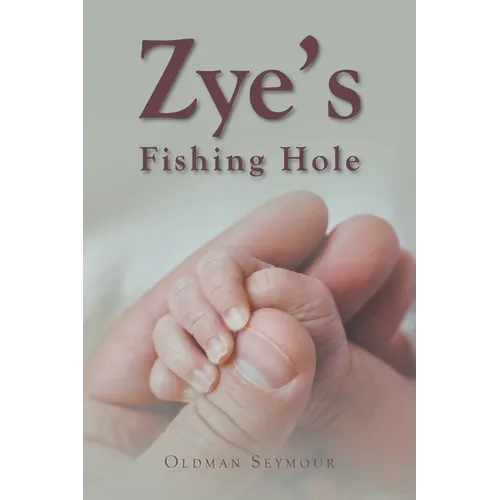 Zye's Fishing Hole