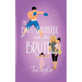 The Baby-whisperer and the Brute