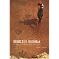Dinosaur Highway: A History of Dinosaur Valley State Park Volume 23