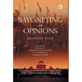 Bayoneting with Opinions