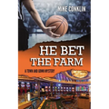He Bet the Farm