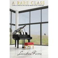 A Rare Class: Living A Lifestyle That You Can Be Proud To Call Your Own
