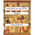 THE BOOK OF THE DEAD (VOLUME 2) Student Work Book