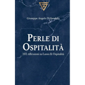 Perle di Ospitalità: 101 riflessioni su Lusso & Ospitalità