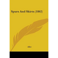 Spurs And Skirts (1862)