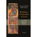 Building a Civilization of Love: A Catholic Response to Racism