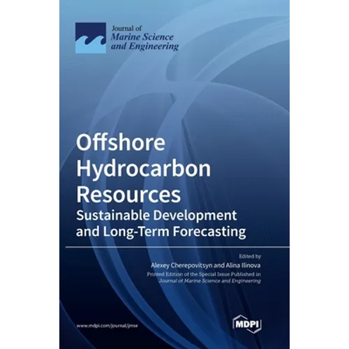 Offshore Hydrocarbon Resources: Sustainable Development and Long-Term Forecasting