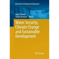 Water Security, Climate Change and Sustainable Development