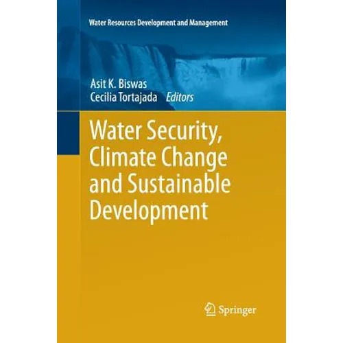 Water Security, Climate Change and Sustainable Development