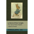 La Storia di Peter Coniglio / The Tale of Peter Rabbit: Tranzlaty Italiano English