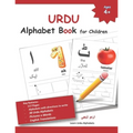 URDU Alphabet Book for Children: Urdu Letter Tracing Work Book with English Translations