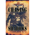 Chasing Shadows
