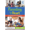 Parenting from the Heart: Raising Resilient and Successful Smart Kids