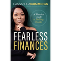 Fearless Finances: A Timeless Guide to Building Wealth
