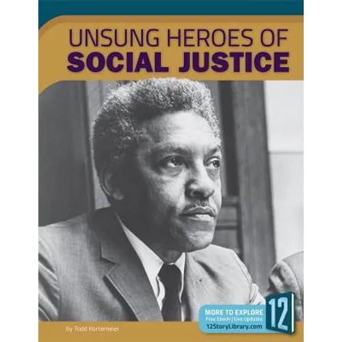 Unsung Heroes of Social Justice