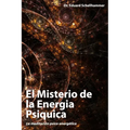 El Misterio de la Energia Psiquica