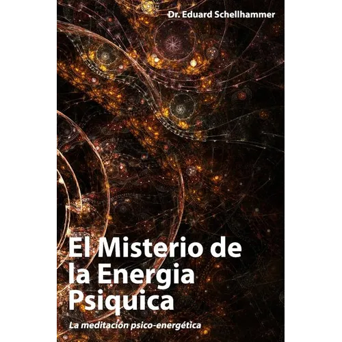 El Misterio de la Energia Psiquica