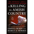 A Killing in Amish Country: Sex, Betrayal, and a Cold-Blooded Murder