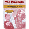 The Prophets: Teacher's Lesson Plan Manual