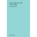 The Grief of The Sea
