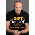 The Gift of Failure: (And I'll Rethink the Title If This Book Fails!)