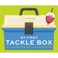 My First Tackle Box (with Fishing Rod, Lures, Hooks, Line, and More!): Get Kids to Fall for Fishing, Hook, Line, and Sinker