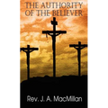 The Authority of the Believer, Principles Set Forth in the Epistle to the Ephesians