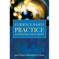 Evidence-Based Practice: .