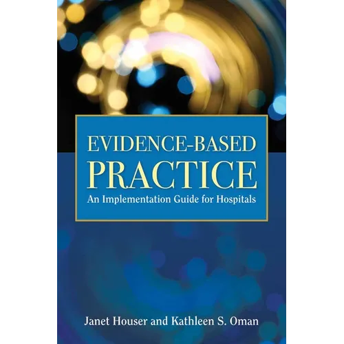 Evidence-Based Practice: .
