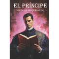 El Príncipe de Nicolás Maquiavelo: Nueva traducción