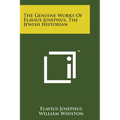 The Genuine Works of Flavius Josephus, the Jewish Historian