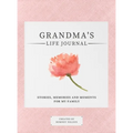 Grandma's Life Journal: Stories, Memories and Moments for My Family A Guided Memory Journal to Share Grandma's Life