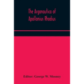 The Argonautica Of Apollonius Rhodius