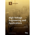 High Voltage Engineering and Applications