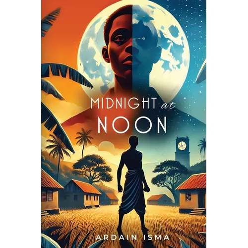 Midnight at Noon (2nd Edition): A Novel of Resistance and Resilience in Haiti