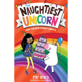 The Naughtiest Unicorn and the Birthday Party