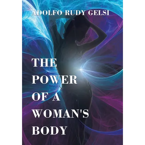 The Power of a Woman's Body