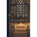 Manual Para La Precisa, Pronta Y Facil Administración De Los Santos Sacramentos, Arreglada Al Ritual De Nuestro Santisimo Padre Paulo V.: Formado Por